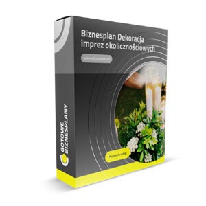 Biznesplan Dekoracja imprez okolicznościowych