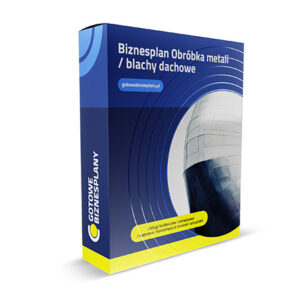 Biznesplan Obróbka metali / blachy dachowe