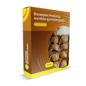 Biznesplan Produkcja wyrobów garmażeryjnych