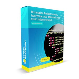 Biznesplan Projektowanie, tworzenie oraz administracja stron internetowych