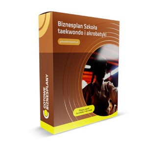 Biznesplan Szkoła taekwondo i akrobatyki