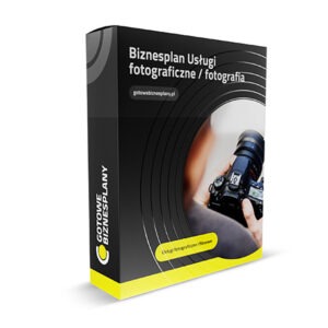 Biznesplan Usługi fotograficzne / fotografia