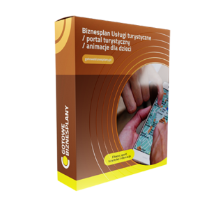 Biznesplan Usługi turystyczne / portal turystyczny / animacje dla dzieci