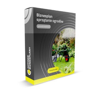 Biznesplan sprzątanie ogrodów
