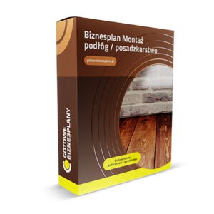 Biznesplan Montaż podłóg / posadzkarstwo