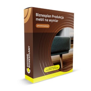 Biznesplan Produkcja mebli na wymiar