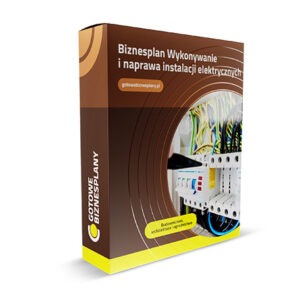 Biznesplan Wykonywanie i naprawa instalacji elektrycznych