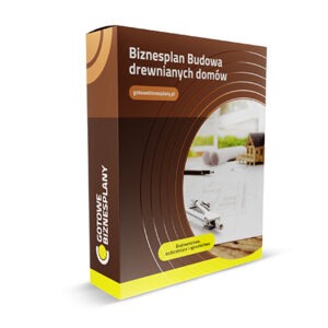 Biznesplan Budowa drewnianych domów