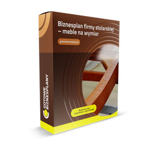Biznesplan firmy stolarskiej – meble na wymiar